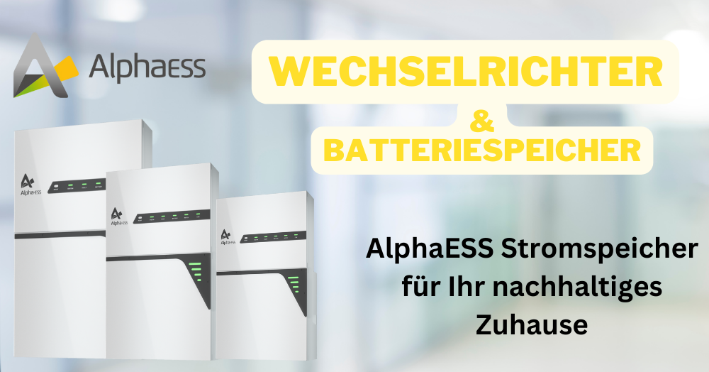 Stromspeicher von AlphaESS: Effiziente All-in-one-Lösungen