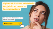 Alpha ESS G3-S5 vs. G3-T-Serie: Vergleich der neuesten Speichersysteme