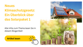 Neues Klimaschutzgesetz: Ein Überblick über das Solarpaket 1